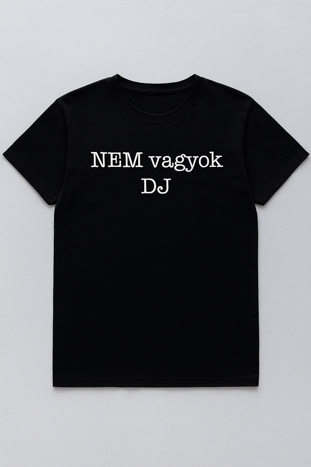 "Nem vagyok DJ"